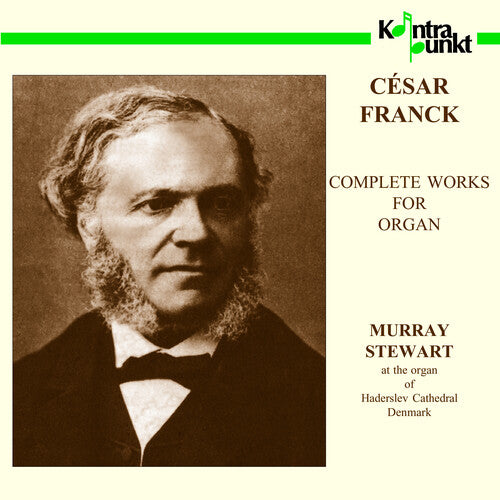 Franck/ Murray Stewart - Complete Works for Organ