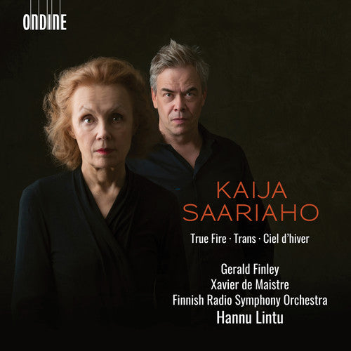 Saariaho/ Finley/ Lintu - True Fire / Ciel D'hiver / Trans