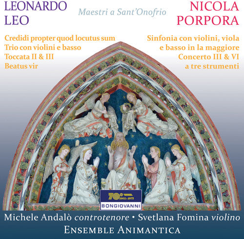 Leo/ Andalo/ Ensemble Animantica - Maestri a Sant'onofrio