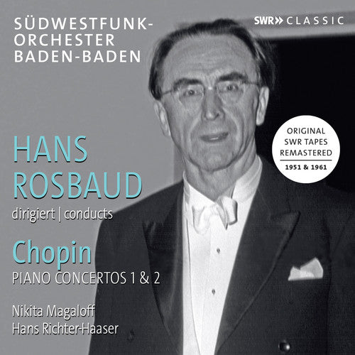 Chopin/ Magaloff/ Rosbaud - Hans Rosbaud Conducts Chopin