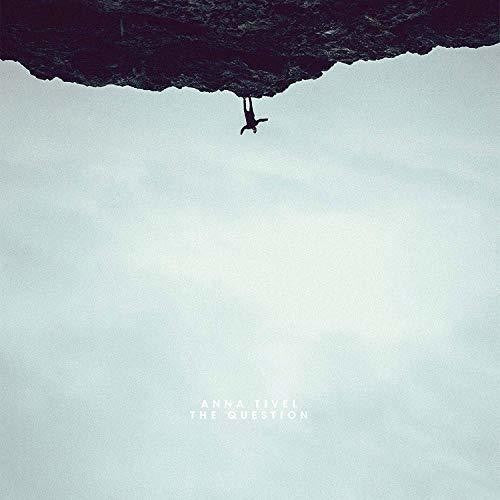 Anna Tivel - Question