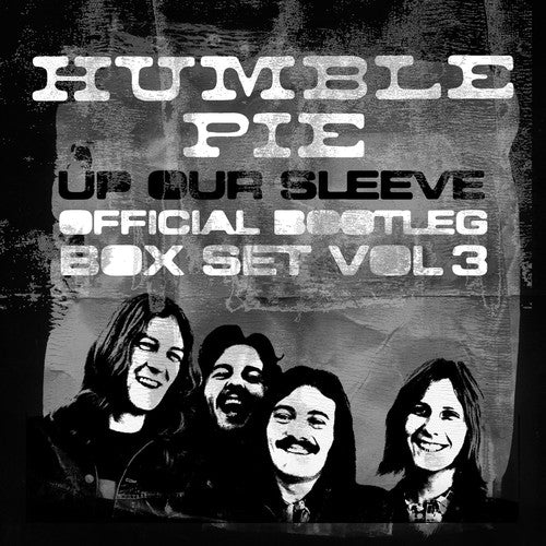 Humble Pie - Up Our Sleeve: Official Bootleg Box Set Vol 3