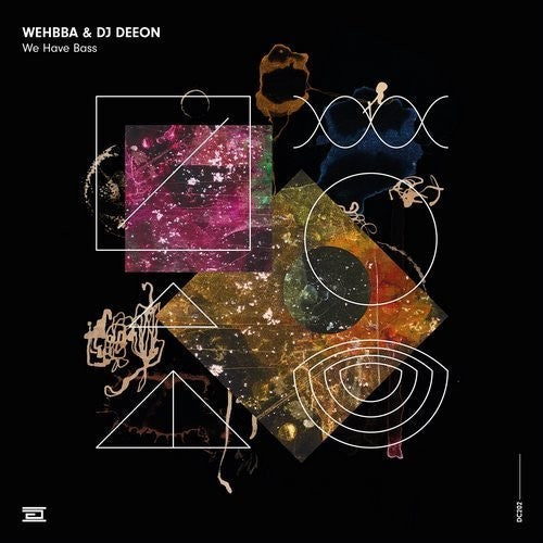 Wehbba & DJ Deeon - We Have Bass