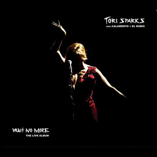 Tori Sparks - Wait No More