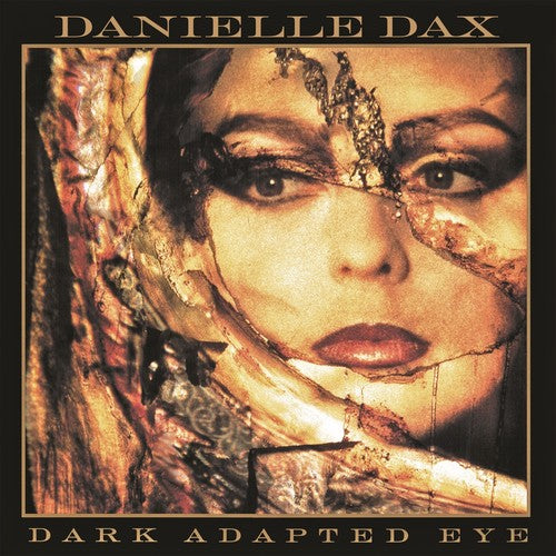 Danielle Dax - Dark Adapted Eye