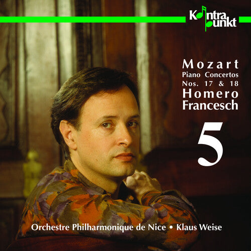 Mozart/ Francesch/ Nice Philharmonic - Piano Concerti 17 & 18