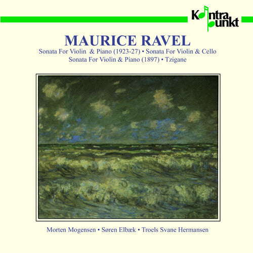 Ravel/ Mogensen/ Elbaek - Violin & Piano Works
