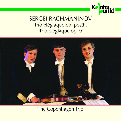 Rachmaninoff/ Copenhagen Trio - Piano Trio