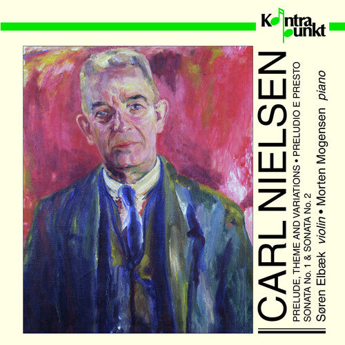 Nielsen/ Elbaek/ Mogensen - Violin Works
