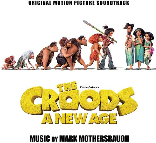 Mark Mothersbaugh - The Croods: A New Age (Original Motion Picture Soundtrack)