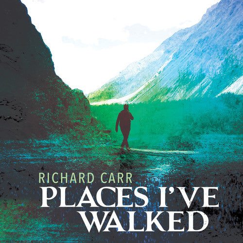 Carr/ Theodoratus/ Morcaldi - Places I've Walked