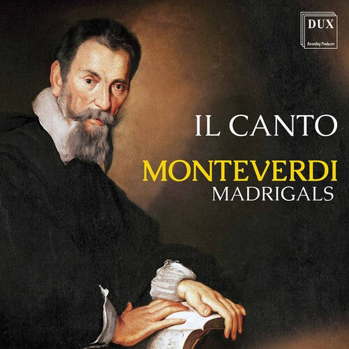 Monteverdi/ Il Canto/ Straszewski - Madrigals