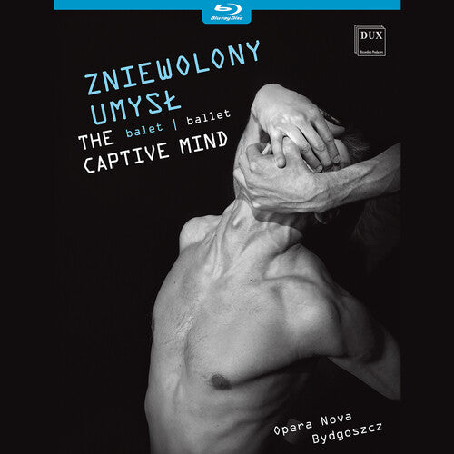 Glass/ Opera Nova Ballet Bydgoszcz - Captive Mind