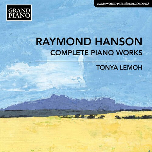 Hanson/ Lemoh - Complete Piano Works