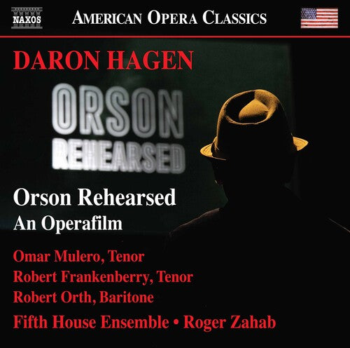 Hagen/ Mulero/ Zahab - Hagen: Orson Rehearsed