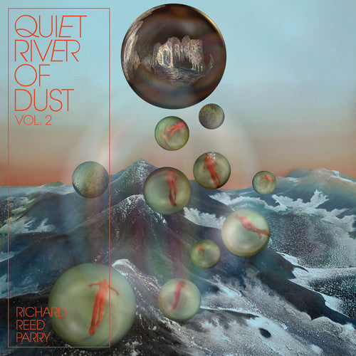 Richard Parry Reed - Quiet River Of Dust 2