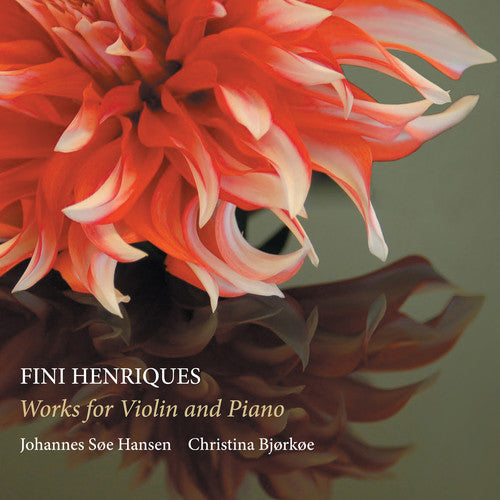 Henriques/ Hansen/ Bjorkoe - Works for Violin & Piano