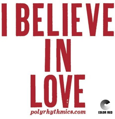 Polyrhythmics/ Lucky Brown - I Believe In Love