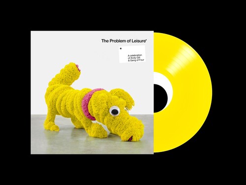 Problem of Leisure: Celebration of Andy/ Various - The Problem Of Leisure: A Celebration of Andy Gill and Gang Of Four