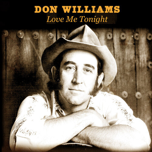Don Williams - Love Me Tonight