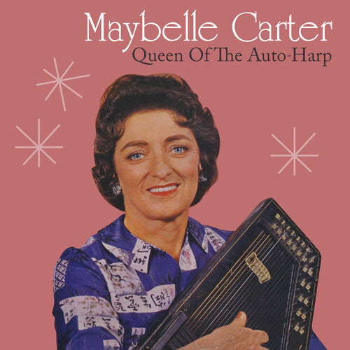 Maybelle Carter - Queen Of The Auto-Harp