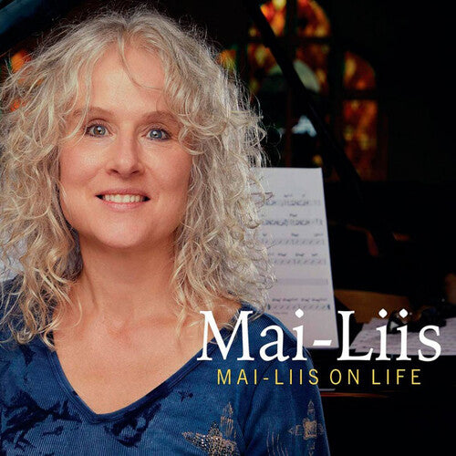 Mai-Liis - Mai-liis On Life