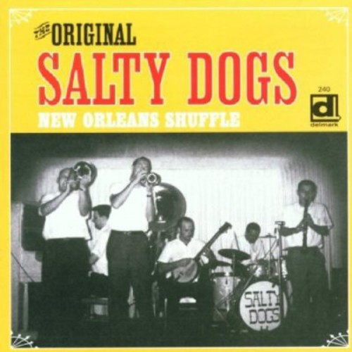 Original Salty Dogs Jazz Band - New Orleans Shuffle