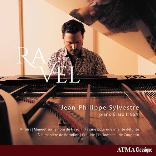 Ravel/ Sylvestre - Jean-Philippe Sylvestre Plays
