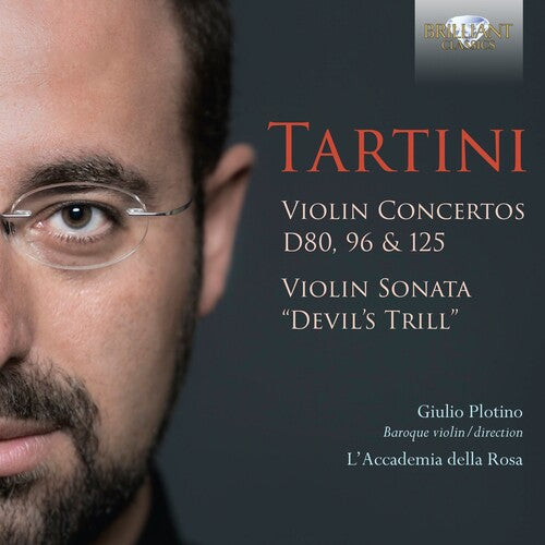 Tartini/ Plotino/ L'Accademia Della Rosa - Violin Concertos D80 96 & 125