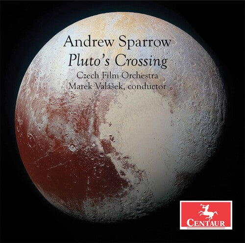 Sparrow/ Czech Film Orchestra/ Valasek - Pluto's Crossing