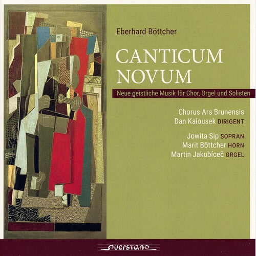 Boettcher/ Chorus Ars Brunensis/ Kalousek - Canticum Novum