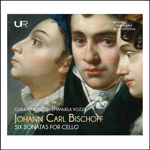Bischoff/ Ronco/ Vozza - 6 Sonatas for Cello