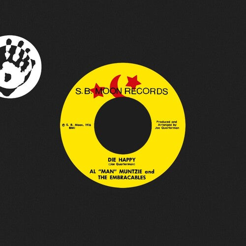Al 'Man' Muntzie/ the Embraceables - Die Happy - Red
