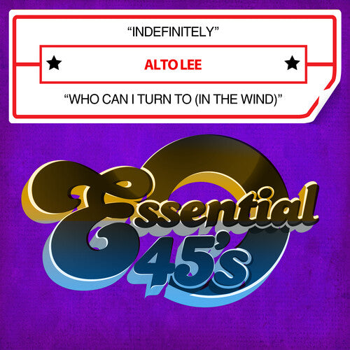 Alto Lee - Indefinitely / Who Can I Turn To (In The Wind) (Digital 45)