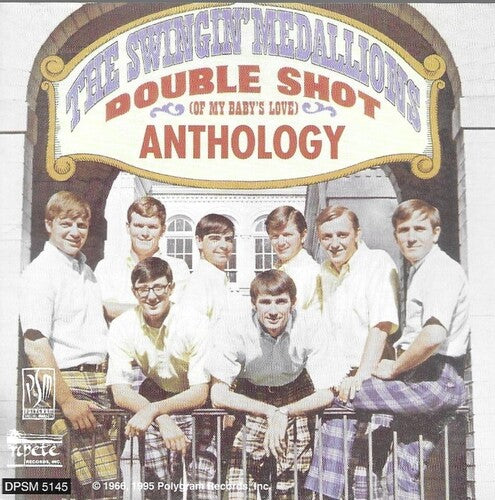 Swingin Medallions - ANTHOLOGY