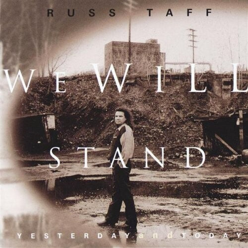Russ Taff - We Will Stand Yesterday And Today