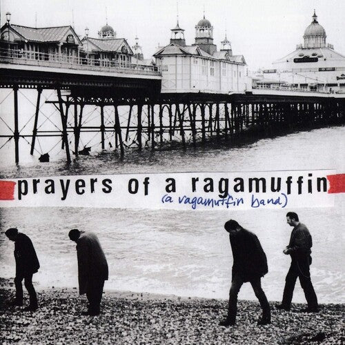 Ragamuffin Band - Prayer Of A Ragamuffin
