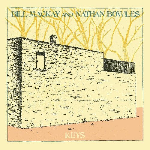 Bill Mackay / Nathan Bowles - Keys