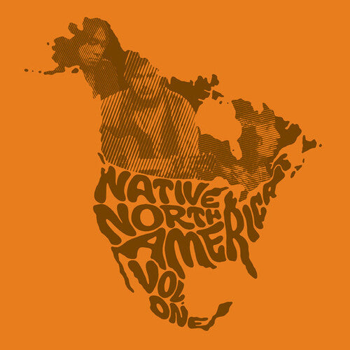 Native North America Vol. 1/ Various - Native North America Vol. 1: Aboriginal Folk, Rock, and Country 1966–1985