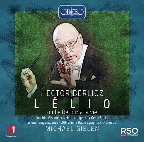 Berlioz/ Wiener Singakademie/ Gielen - Lelio