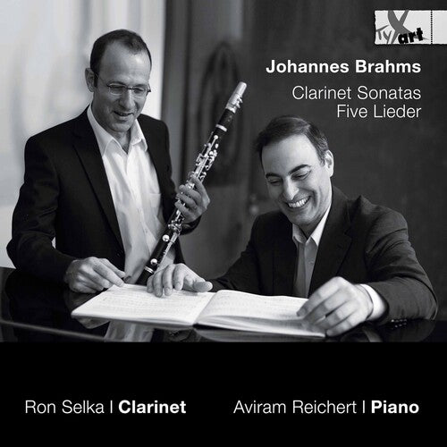 Brahms/ Selka/ Reichert - Clarinet Sonatas & Five Lieder