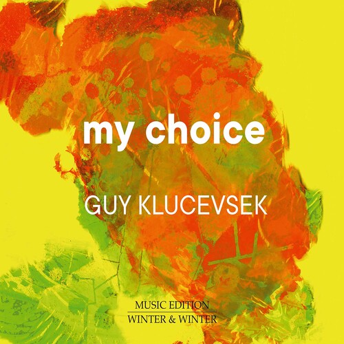 Bern/ Klucevsek/ Johnston - My Choice
