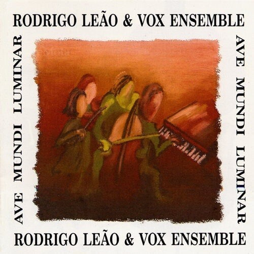Rodrigo Leao / Vox Ensemble - Ave Mundi Luminar + Mysterium