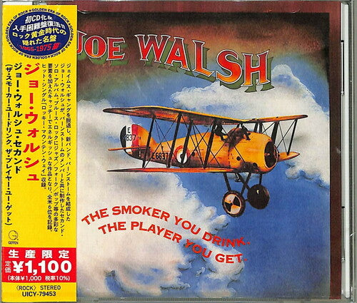 Joe Walsh - The Smoker You Drink. The Player You Get (Japanese Reissue)