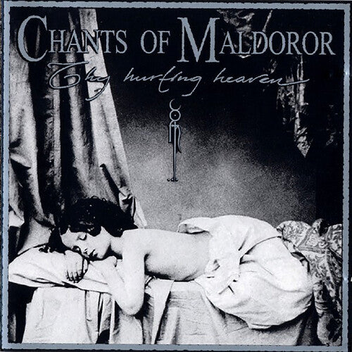 Chants of Maldoror - Thy Hurting Heaven