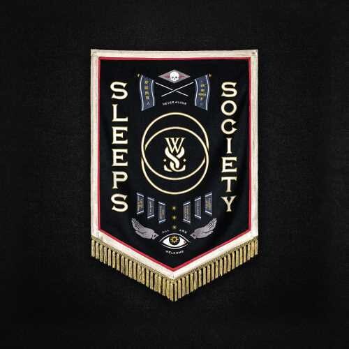 While She Sleeps - Sleeps Society