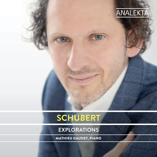 Schubert/ Gaudet - Explorations