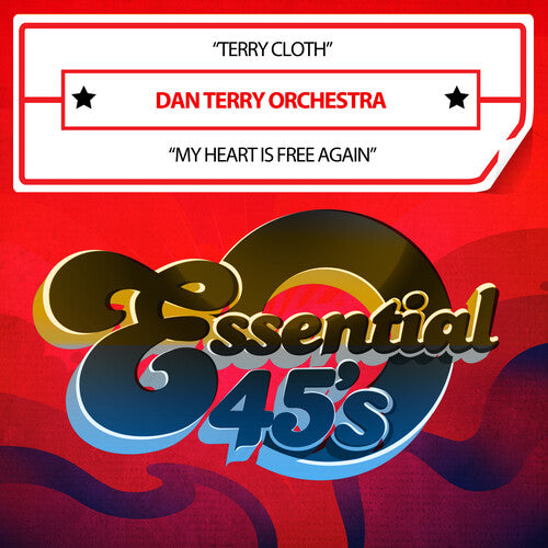 Dan Terry Orchestra - Terry Cloth / My Heart Is Free Again (Digital 45)