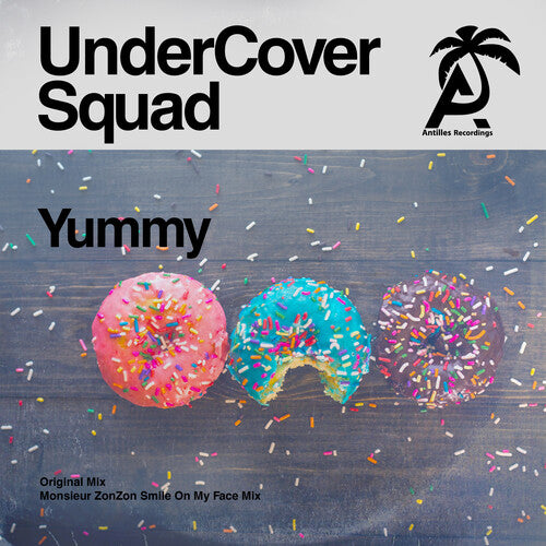 Undercover Squad - Yummy