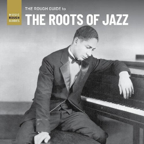 Rough Guide to the Roots of Jazz/ Various - Rough Guide To The Roots Of Jazz (Various Artists)